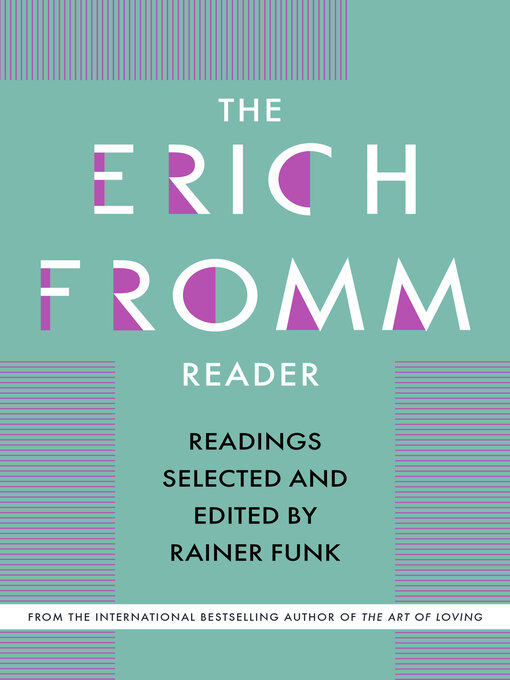 Title details for The Erich Fromm Reader by Erich Fromm - Available